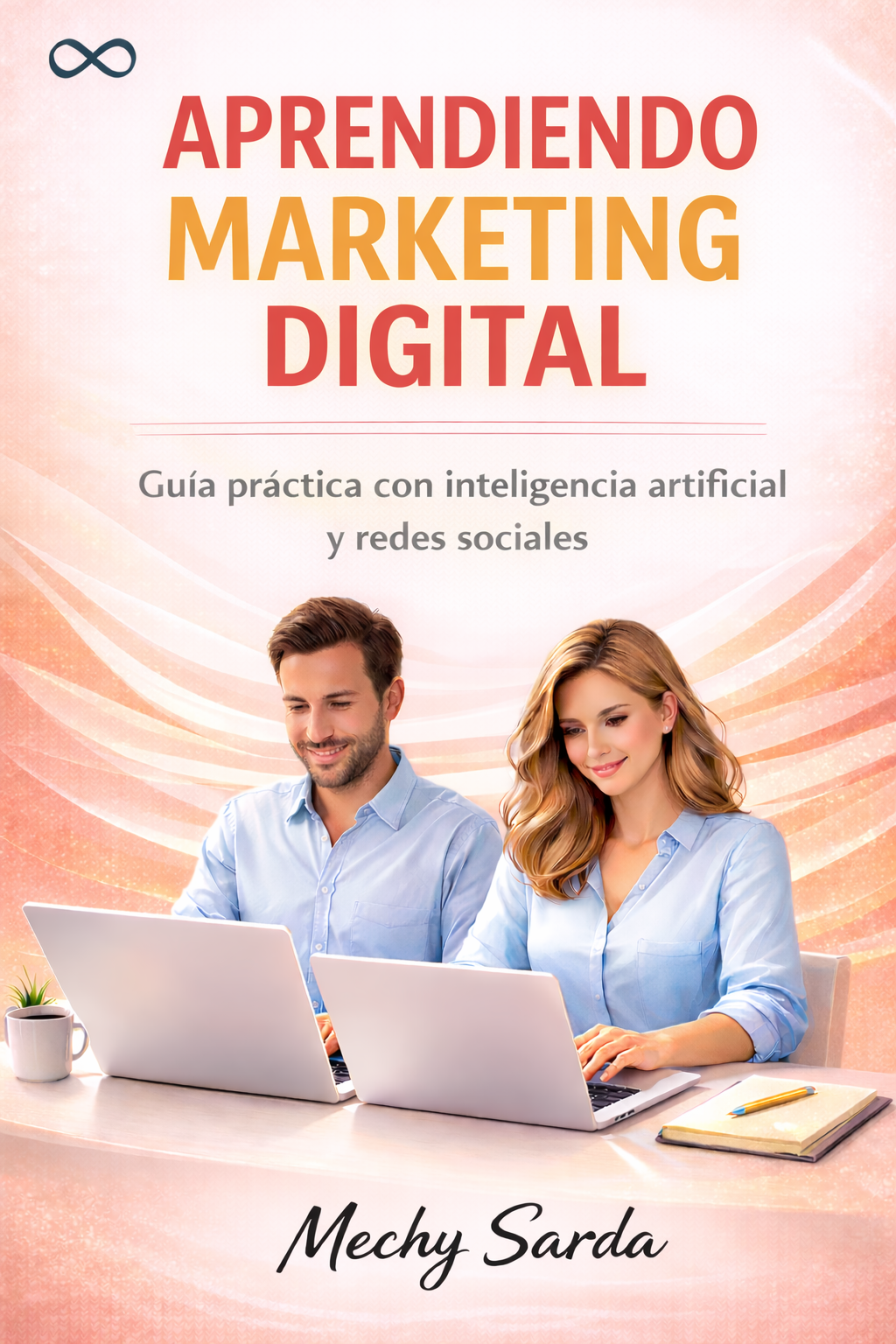 aprendiendo marketing digital: guia practica con inteligencia artificial y redes sociales