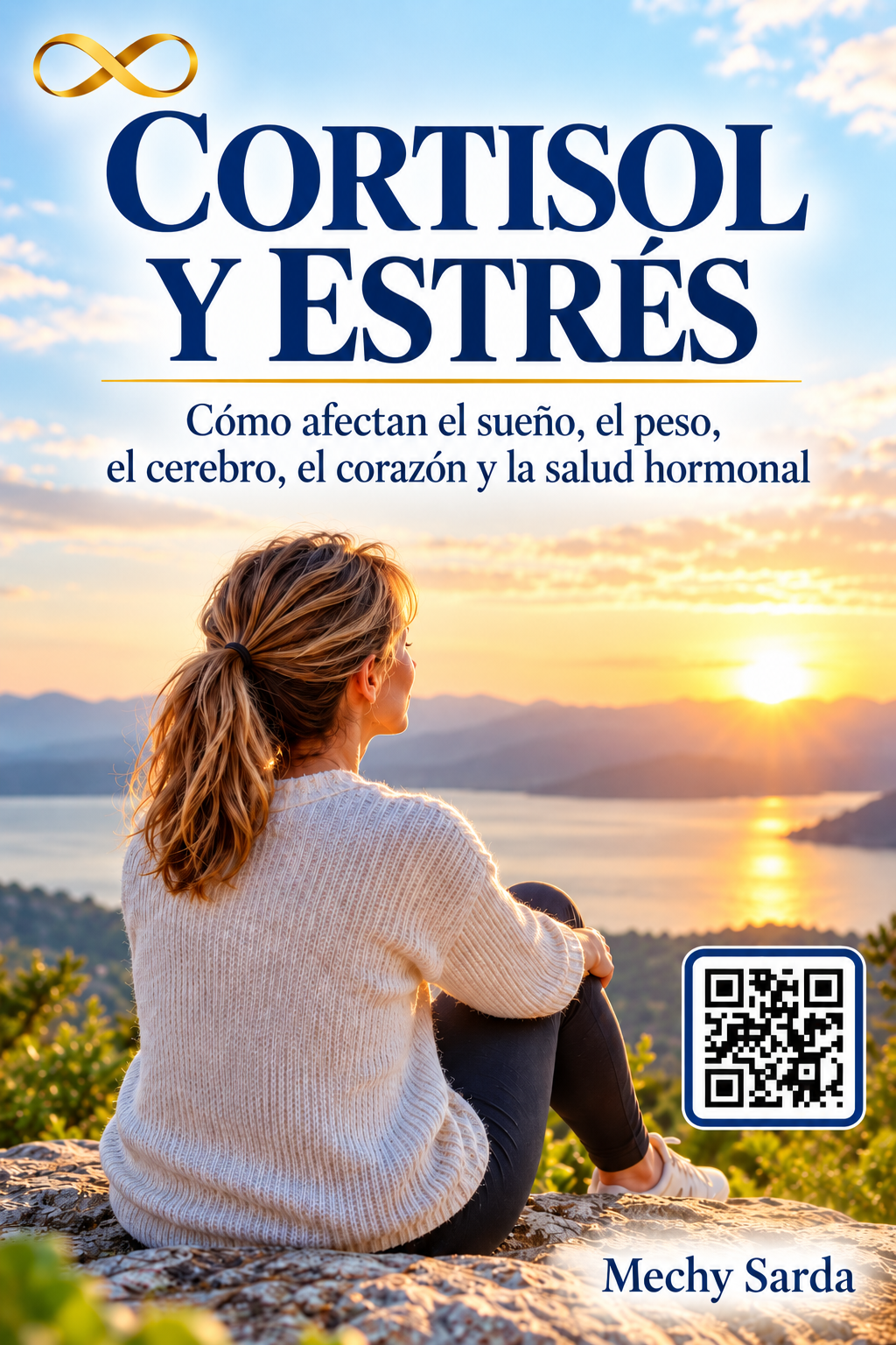 Cortisol y estrés Cómo afectan el sueño, el peso, el cerebro, el corazón y la salud hormonal